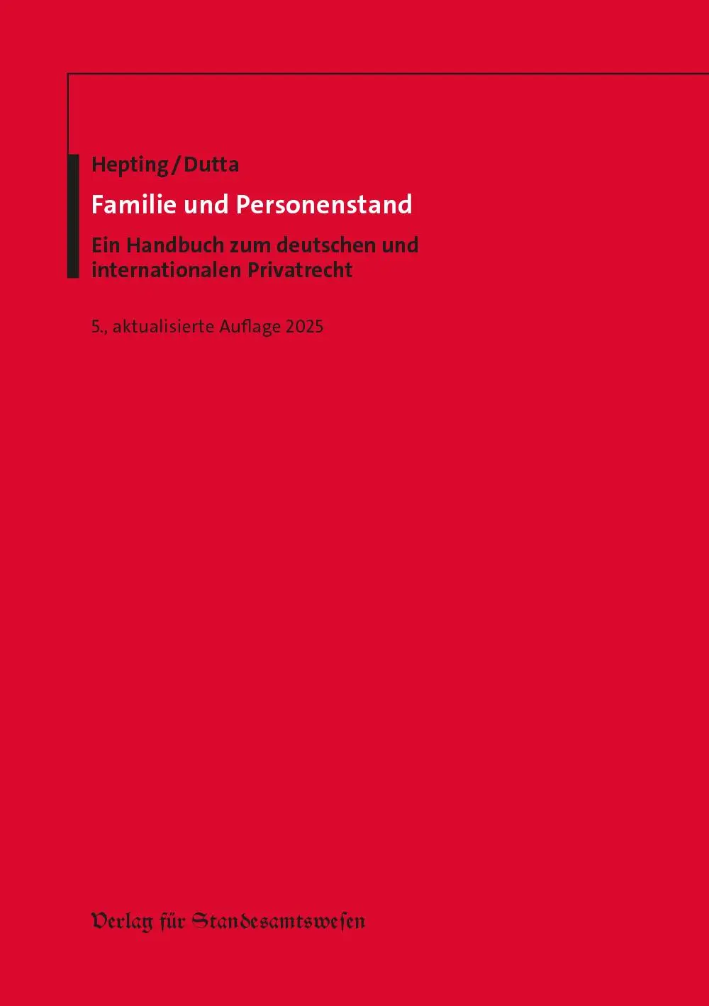Cover: 9783801957414 | Familie und Personenstand | Reinhard Hepting (u. a.) | Buch | 778 S.